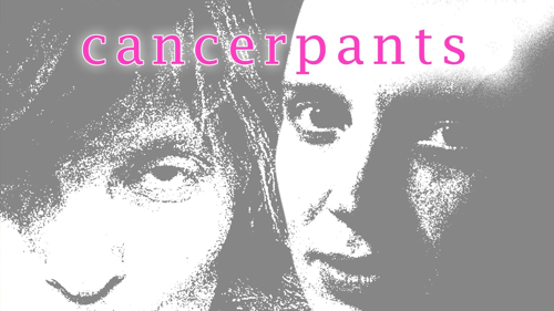 Cancerpants