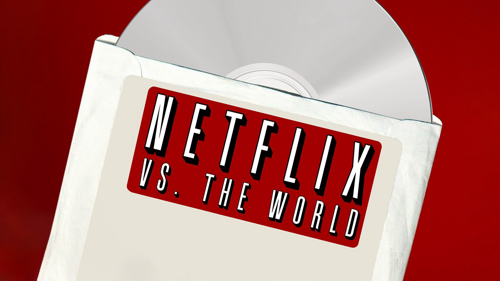 Netflix vs. the World
