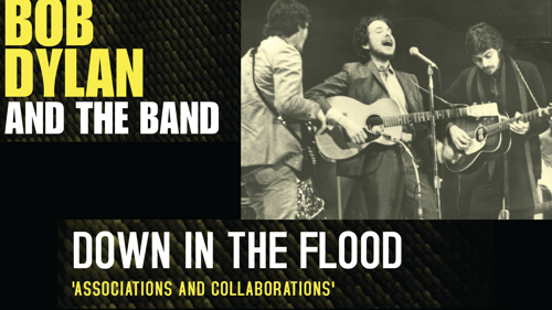 Bob Dylan and The Band - Down In The Flood