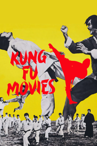 Kung Fu Movies