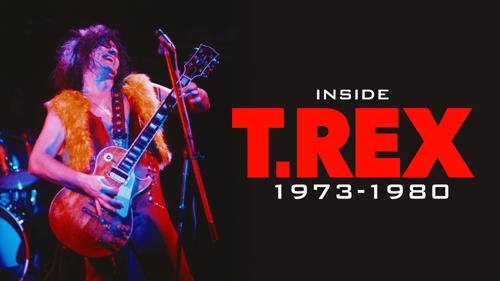 Inside T. Rex: 1973-1980