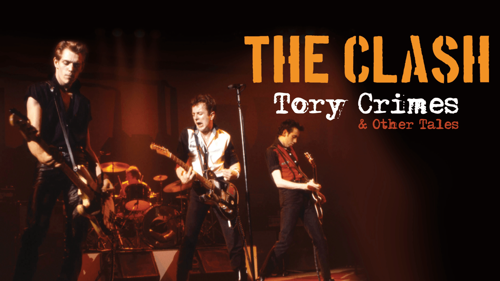 The Clash: Tory Crimes & Other Tales