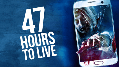 47 Hours to Live