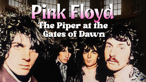 Pink Floyd: The Piper At The Gates Of Dawn