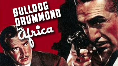 Bulldog Drummond in Africa